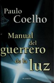 book cover of Manual del Guerrero de la Luz by Paulo Coelho