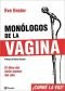 Monologos de La Vagina