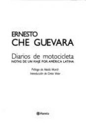 book cover of Diarios de Motocicleta by Alberto Granado|Aleida Guevara|Cintio Vitier|Ernesto Guevara