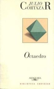 book cover of Octaedro by Julio Cortazar