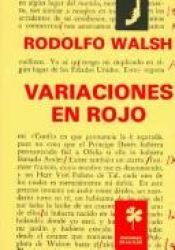 book cover of Variazioni in rosso by Rodolfo Walsh