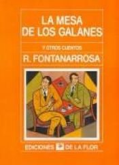 book cover of La Mesa De Los Galanes y otros cuentos by Roberto Fontanarrosa