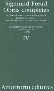 book cover of BIBLIOTECA SIGMUND FREUD. OBRAS COMPLETAS T. IV La Interpretación de los Sueños by Sigmund Freud