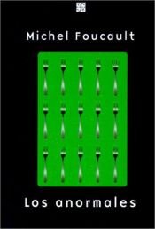 book cover of Anormales, Los - Curso del College de France by Michel Foucault