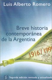 book cover of Breve historia contemporanea de la Argentina (Coleccion Popular (Fondo de Cultura Economica)) by Luis Alberto Romero