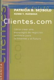 book cover of Clientes.com by Patricia Seybold