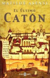 book cover of El Ultimo Caton by Matilde Asensi