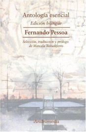 book cover of Antologia Esencial Edicion Bilingue by فرناندو پسوآ