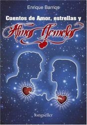 book cover of Cuentos de Amor, Estrellas y Almas Gemelas by Enrique Barrios