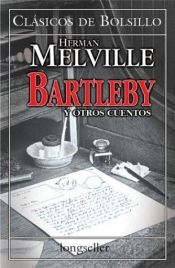 book cover of Bartleby y Otros Cuentos by Herman Melville