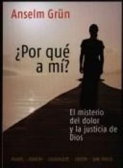 book cover of ¿Por qué a mí? by Anselm Grün