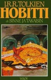 book cover of Hobitti eli sinne ja takaisin by Charles Dixon|David Wenzel|J. R. R. Tolkien