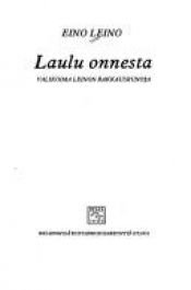 book cover of Laulu onnesta : valikoima Leinon rakkausrunoja by Eino Leino