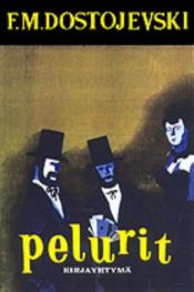 book cover of Pelurit by Fjodor Dostojevski