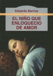 book cover of De jongen die gek werd van liefde by Eduardo Barrios