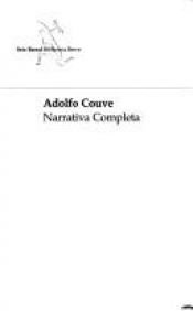 book cover of Narrativa Completa by Adolfo Couve