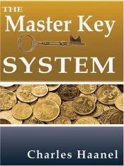 book cover of The Master Key System by Charles F. Haanel