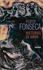 book cover of Historias de amor by Rubem Fonseca