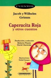 book cover of Caperucita Roja y Otros Cuentos by Jacob Grimm