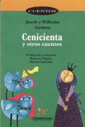 book cover of Cenicienta y otros cuentos by 雅各布·格林