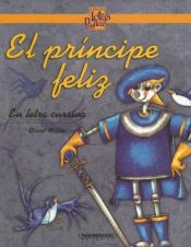 book cover of El Principe Feliz (Coleccion Letras Pegadas) by Оскар Уайльд