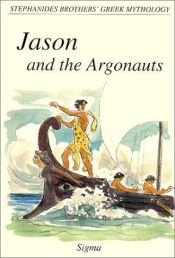 book cover of Jason and the Argonauts by Menelaos Stephanides