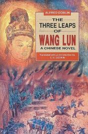 book cover of The three leaps of Wang Lun by Alfred Döblin