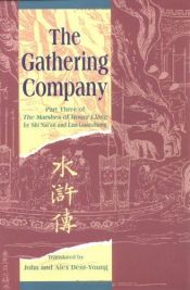 book cover of The Gathering Company: Part Three of the "Marshes of Mount Liang" by Shi Nai'an and Luo Guanzhong (The Marshes of Mount by Shi Nai'an