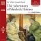 The Adventures Of Sherlock Holmes and The Memoirs of Sherlock Holmes