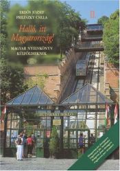 book cover of Halló, itt Magyarország! : magyar nyelvkönyv külföldieknek by Jozsef Erdos