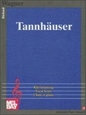 book cover of Tannhauser (Music Scores) by Richard Wagner