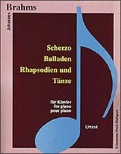 book cover of Scherzo, Ballades, Rhapsodien und Tanze by Johannes Brahms