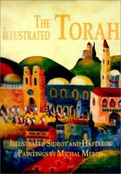 book cover of The Illustrated Torah by Michael Meron