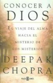 book cover of Conocer A Dios by Deepak Chopra
