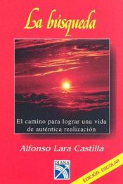 book cover of La busqueda by Alfonso Lara Castilla