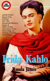 book cover of Frida Kahlo by Rauda Jamis