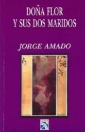 book cover of Doña Flor y sus dos maridos by Jorge Amado