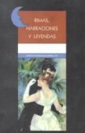 book cover of Rimas, Leyendas Y Naracines by Gustavo Adolfo Bécquer