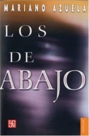 book cover of Los de Abajo by Mariano Azuela