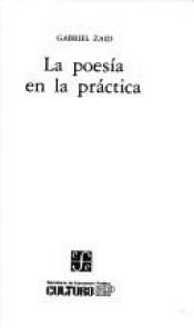 book cover of La Poesia en la Practica by Gabriel Zaid