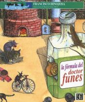 book cover of La Formula Del Doctor Funes (a la Orilla del Viento) by Francisco Hinojosa