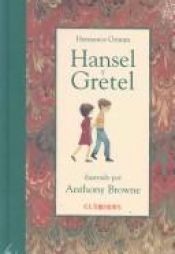 book cover of Hansel y Gretel by Jacob Grimm|Wilhelm Grimm