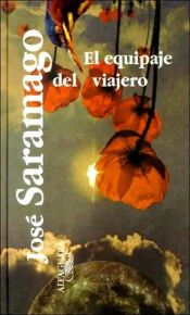 book cover of A bagagem do viajante by José Saramago