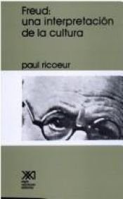 book cover of Freud : una interpretación de la cultura by Paul Ricoeur