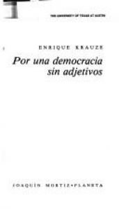 book cover of Por una democracia sin adjetivos (Horas de Latinoamérica) by Enrique Krauze