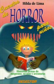 book cover of Cuentos de horror para niños by Hilda De Lima