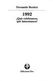 book cover of 1992 ¿Que celebramos, que lamentamos? by Fernando Benítez