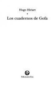 book cover of Cuadernos de Gofa by Hugo Hiriart