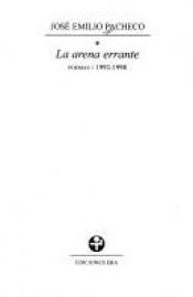 book cover of Arena Errante, La by José Emilio Pacheco