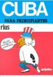 book cover of Cuba Para Principiantes by Eduardo del Río